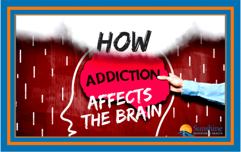 How Addiction Affects the Brain