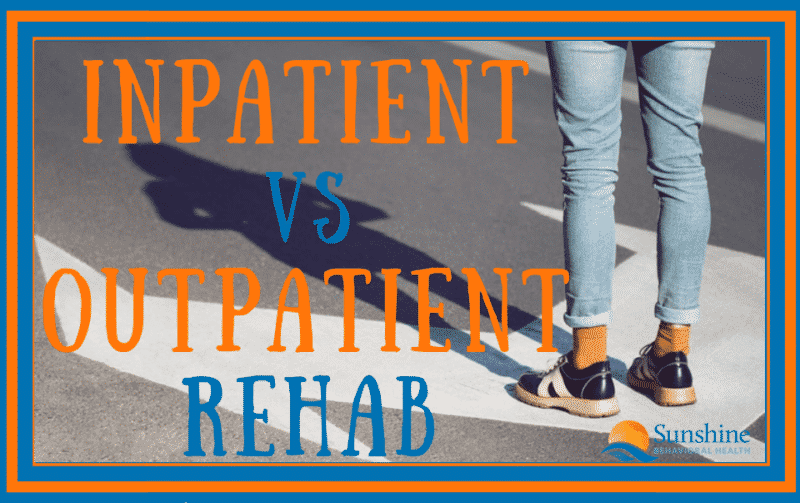 Inpatient vs Outpatient Rehab