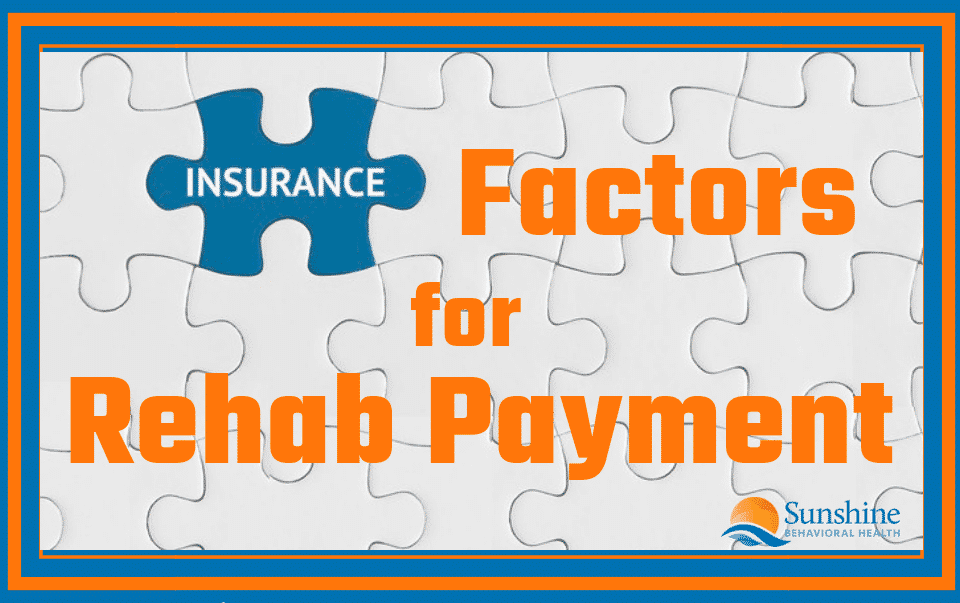 Insurance Factors for Rehab Payment