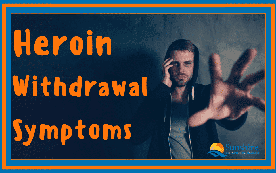 What Is Heroin Withdrawal?