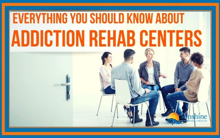 Everything You Should Know About Addiction Rehab Centers Sunshine Behavioral Health 0122