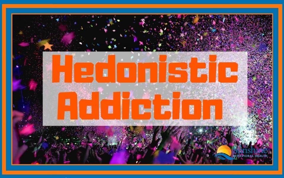 Hedonistic Addiction