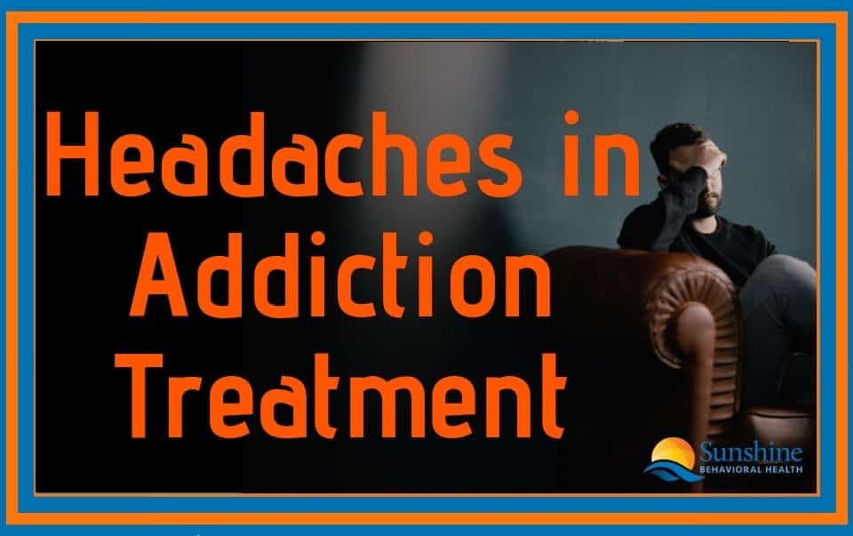 Headaches in Addiction Recovery