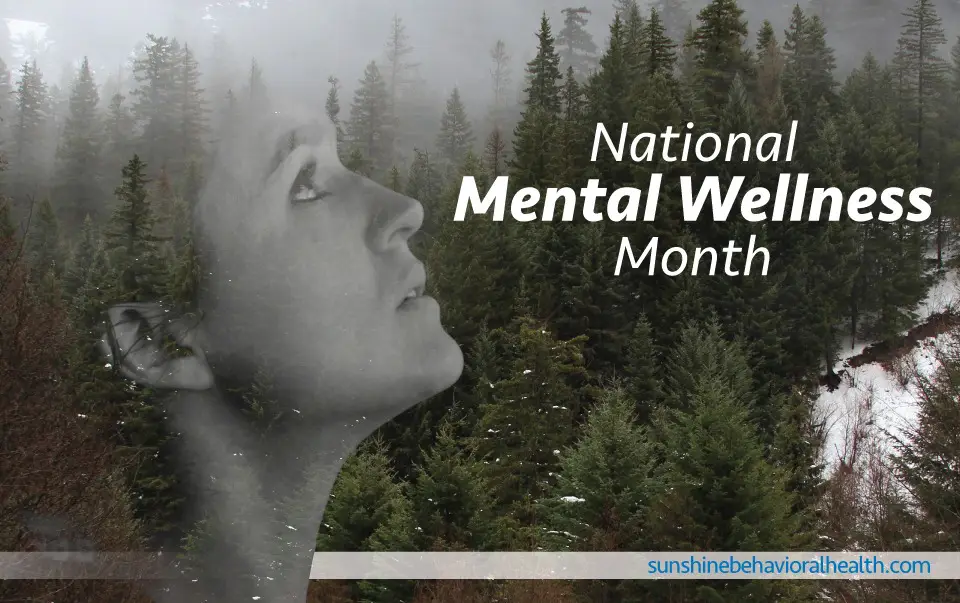 National Mental Wellness Month Sunshine Behavioral Health