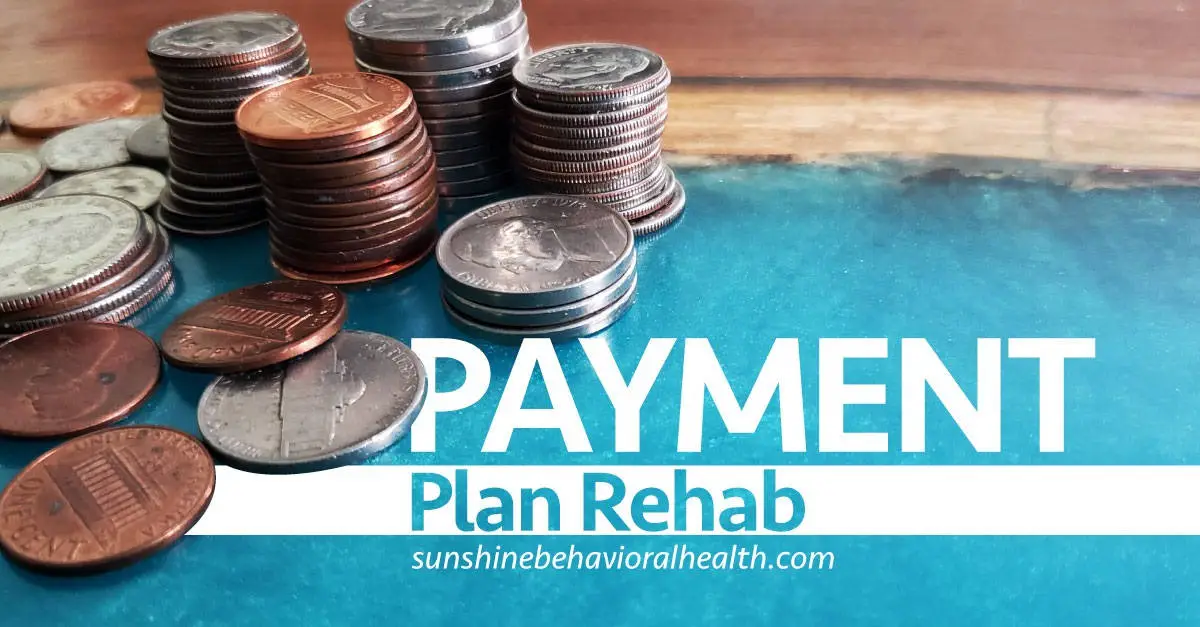 Provide Payment Plan Options For Addiction Rehab