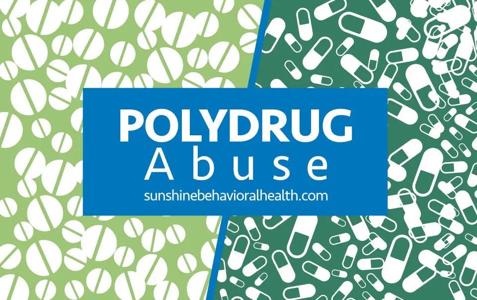 Polydrug Abuse & Addiction: Dangerous Drug Combinations