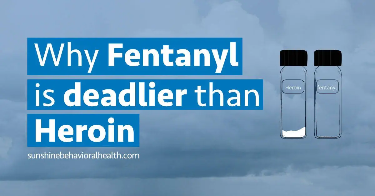 Why Fentanyl is So Much More Deadly Than Heroin