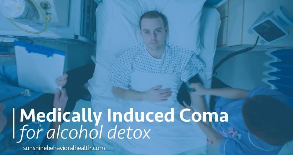 Medically Induced Coma For Alcohol Detox When And Why Is This Needed