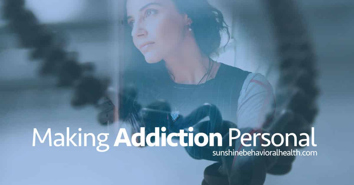 Making Addiction Personal