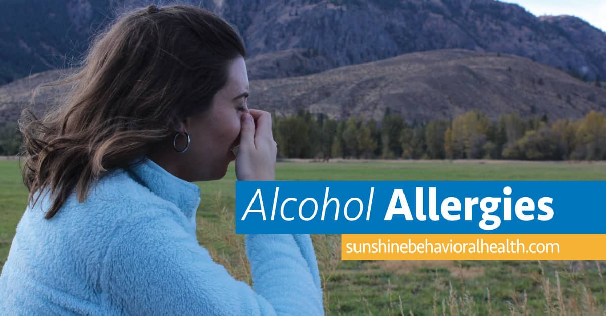 Alcohol Allergy or Alcohol Intolerance: What’s the Difference?