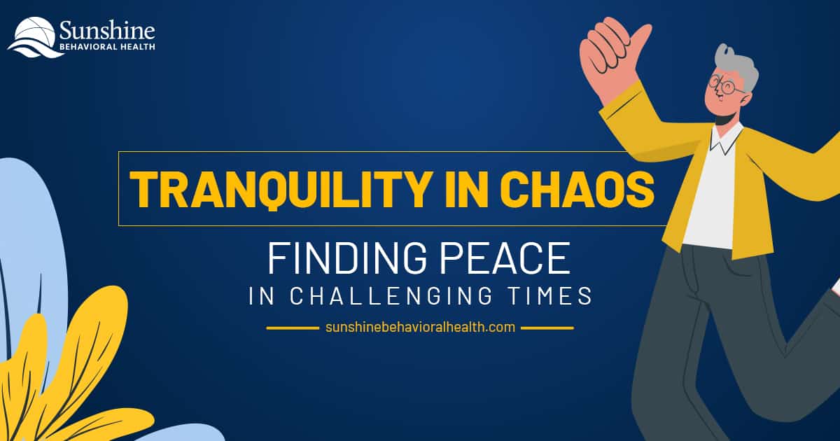 Tranquility in Chaos: Finding Peace in Challenging Times